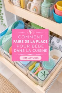 Cuisine aménagée pour accueillir bébé, avec des rangements adaptés et des espaces sécurisés.