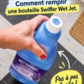 Bouteille de Swiffer Wet Jet prête à être remplie avec un produit nettoyant