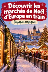 Marché de Noël enchanteur en Europe, photographié depuis le train